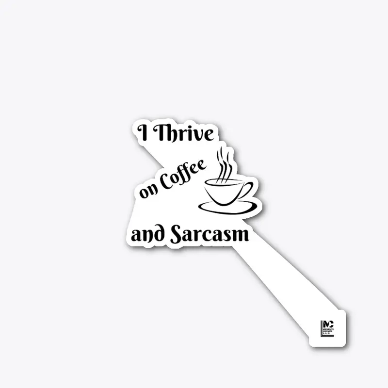 Coffee &amp; Sarcasm