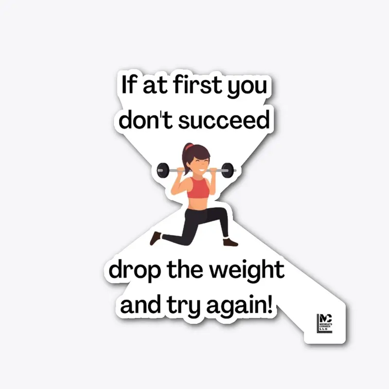 Drop the Weight